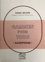 Gamy dla każdego na saksofon - S. Bichon